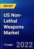 US Non-Lethal Weapons Market (2022-2027) by Type, Technology, End User, Competitive Analysis and the Impact of Covid-19 with Ansoff Analysis- Product Image