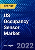 US Occupancy Sensor Market (2022-2027) by Operation, Coverage Area, Building Type, Competitive Analysis and the Impact of Covid-19 with Ansoff Analysis- Product Image