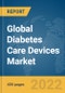Global Diabetes Care Devices Market Report 2022 - Product Image