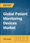 Global Patient Monitoring Devices Market Report 2022 - Product Image