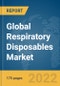 Global Respiratory Disposables Market Report 2022 - Product Image