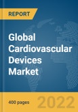 Global Cardiovascular Devices Market Report 2022- Product Image