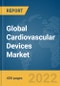 Global Cardiovascular Devices Market Report 2022 - Product Image
