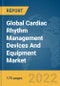Global Cardiac Rhythm Management (CRM) Devices And Equipment Market Report 2022 - Product Image