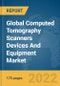 Global Computed Tomography (CT) Scanners Devices And Equipment Market Report 2022 - Product Image