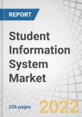 Student Information System Market with COVID-19 Impact by Component (Solutions (Enrollment, Academics, Financial Aid, and Billing) and Professional Services), End User (K-12 and Higher Education), Deployment Mode and Region - Global Forecast to 2027- Product Image