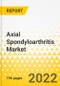 Axial Spondyloarthritis Market - A Global and Country Analysis: Focus on Commercialized Therapies, Potential Pipeline Products, Indication, and Country - Analysis and Forecast, 2022-2032 - Product Thumbnail Image