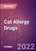 Cat Allergy Drugs in Development by Stages, Target, MoA, RoA, Molecule Type and Key Players, 2022 Update- Product Image