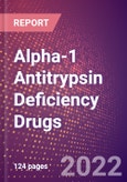 Alpha-1 Antitrypsin Deficiency (A1AD) Drugs in Development by Stages, Target, MoA, RoA, Molecule Type and Key Players, 2022 Update- Product Image