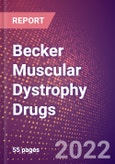 Becker Muscular Dystrophy Drugs in Development by Stages, Target, MoA, RoA, Molecule Type and Key Players, 2022 Update- Product Image