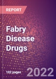 Fabry Disease Drugs in Development by Stages, Target, MoA, RoA, Molecule Type and Key Players, 2022 Update- Product Image
