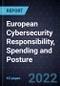 European Cybersecurity Responsibility, Spending and Posture - Product Thumbnail Image