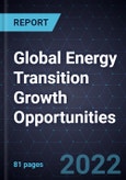Global Energy Transition Growth Opportunities- Product Image
