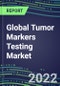2022-2026 Global Tumor Markers Testing Market High-Growth Opportunities for Cancer Diagnostic Tests and Analyzers - US, Europe, Japan - Product Image