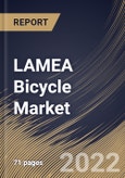 LAMEA Bicycle Market Size, Share & Industry Trends Analysis Report By Technology, By End User, By Distribution Channel, By Product, By Country and Growth Forecast, 2021-2027- Product Image