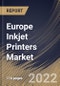 Europe Inkjet Printers Market Size, Share & Industry Trends Analysis Report By Type, By Technology, By End User, By Country and Growth Forecast, 2021-2027 - Product Thumbnail Image