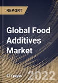 Global Food Additives Market Size, Share & Industry Trends Analysis Report By Source, By Product, By Application, By Regional Outlook and Forecast, 2021-2027- Product Image