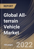 Global All-terrain Vehicle Market Size, Share & Industry Trends Analysis Report By Application, By Engine Type, By Regional Outlook and Forecast, 2021-2027- Product Image