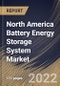 North America Battery Energy Storage System Market Size, Share & Industry Trends Analysis Report By Ownership, By Battery Type, By Energy Capacity, By Connection, By Application, By Country and Growth Forecast, 2021-2027 - Product Image