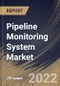 Pipeline Monitoring System Market Size, Share & Industry Trends Analysis Report By Technology, By Solution, By Pipe Type, By End-use, By Regional Outlook and Forecast, 2021-2027 - Product Thumbnail Image