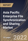 Asia Pacific Enterprise File Synchronization and Sharing Market Size, Share & Industry Trends Analysis Report By Component, By Solution Type, By Services Type, By Organization Type, By Deployment Mode, By Vertical, By Country and Growth Forecast, 2021-2027- Product Image