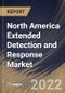 North America Extended Detection and Response Market Size, Share & Industry Trends Analysis Report By Component, By Deployment Type, By Application, By Country and Growth Forecast, 2021-2027 - Product Thumbnail Image