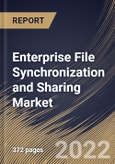 Enterprise File Synchronization and Sharing Market Size, Share & Industry Trends Analysis Report By Component, By Solution Type, By Services Type, By Organization Type, By Deployment Mode, By Vertical, By Regional Outlook and Forecast, 2021-2027- Product Image