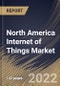 North America Internet of Things Market Size, Share & Industry Trends Analysis Report By Component, By Technology, By Platform, By Deployment Mode, By Organization Size, By Vertical, By Country and Growth Forecast, 2021-2027 - Product Image