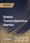 Global Transcriptomics Market Size, Share & Industry Trends Analysis Report By Technology, By Application, By Component, By Regional Outlook and Forecast, 2021-2027 - Product Image