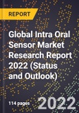 Global Intra Oral Sensor Market Research Report 2022 (Status and Outlook)- Product Image
