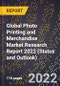 Global Photo Printing and Merchandise Market Research Report 2022 (Status and Outlook) - Product Image