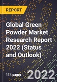 Global Green Powder Market Research Report 2022 (Status and Outlook)- Product Image