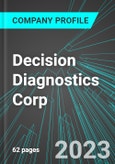 Decision Diagnostics Corp (DECN:PINX): Analytics, Extensive Financial Metrics, and Benchmarks Against Averages and Top Companies Within its Industry- Product Image