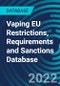 Vaping EU Restrictions, Requirements and Sanctions Database - Product Image