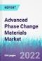 Advanced Phase Change Materials Market by Type (Organic, Inorganic, Bio-based), Application (Building & Construction, Energy Storage, Cold Chain & Packaging, HVAC, Shipping & Transportation, Electronics, Textiles,) - Global Opportunity Analysis and Industry Forecast, 2022 - 2030 - Product Image