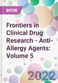 Frontiers in Clinical Drug Research - Anti-Allergy Agents: Volume 5- Product Image