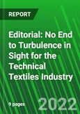 Editorial: No End to Turbulence in Sight for the Technical Textiles Industry- Product Image