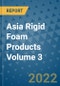 Asia Rigid Foam Products Volume 3 - Product Thumbnail Image