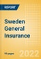 Sweden General Insurance - Key Trends and Opportunities to 2025 - Product Image