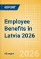 Employee Benefits in Latvia 2026 - Product Thumbnail Image