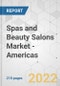Spas and Beauty Salons Market - Americas Industry Analysis, Size, Share, Growth, Trends, and Forecast, 2021-2031 - Product Image