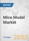Mice Model Market - Global Industry Analysis, Size, Share, Growth, Trends, and Forecast, 2021-2028 - Product Image