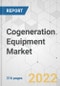 Cogeneration Equipment Market - Global Industry Analysis, Size, Share, Growth, Trends, and Forecast, 2021-2031 - Product Thumbnail Image