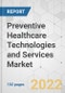 Preventive Healthcare Technologies and Services Market - Global Industry Analysis, Size, Share, Growth, Trends, and Forecast, 2021-2028 - Product Thumbnail Image