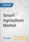 Smart Agriculture Market - Global Industry Analysis, Size, Share, Growth, Trends, and Forecast, 2021-2031 - Product Thumbnail Image