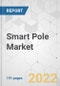 Smart Pole Market - Global Industry Analysis, Size, Share, Growth, Trends, and Forecast, 2021-2031 - Product Image