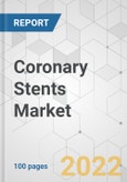 Coronary Stents Market - Global Industry Analysis, Size, Share, Growth, Trends, and Forecast, 2021-2028- Product Image