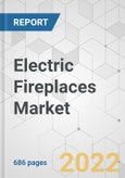 Electric Fireplaces Market - Global Industry Analysis, Size, Share, Growth, Trends, and Forecast, 2021-2031- Product Image