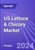 US Lettuce & Chicory Market Report (By Type, Exports & Imports): 2024 Edition- Product Image