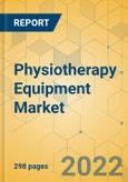 Physiotherapy Equipment Market - Global Outlook & Forecast 2022-2027- Product Image